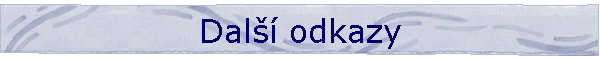 Dal�� odkazy