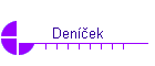 Den�ček